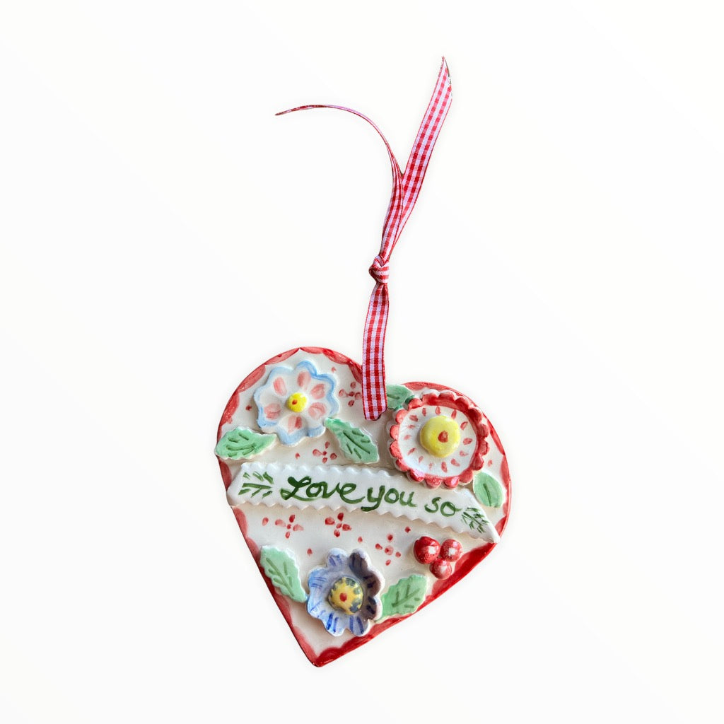 Love You So Heart Ornament - Premium  from Tricia Lowenfield Design 
